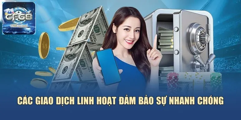 Các giao dịch linh hoạt đảm bảo sự nhanh chóng