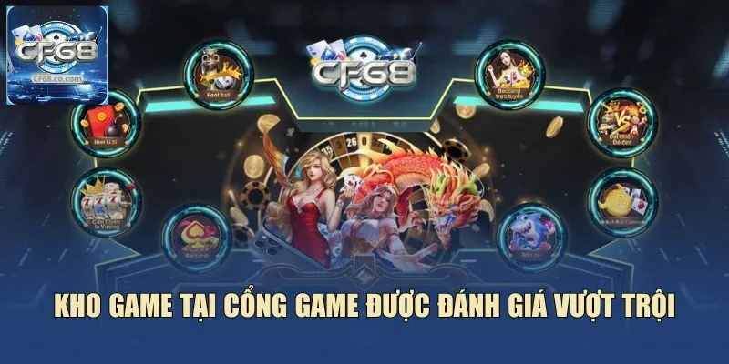 Kho game tại cổng game được đánh giá vượt trội
